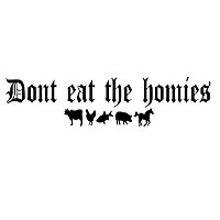 Dont Eat The Homies