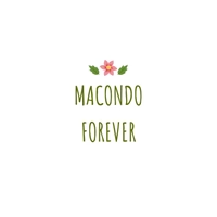 Macondo Forever