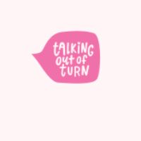 Talking Out Of Turn